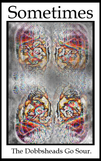 ../Heart-Ignition/sour-dobbsheads.jpg